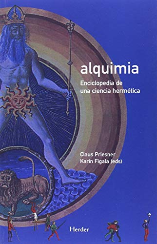 Alquimia: Enciclopedia de una ciencia hermética von Herder Editorial